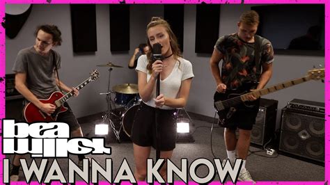 I Wanna Know Notd Bea Miller Cover By First To Eleven Youtube