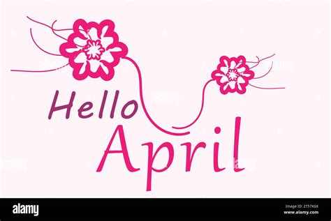 Hello April Month Royalty Free Vector Image Stock Vector Image And Art