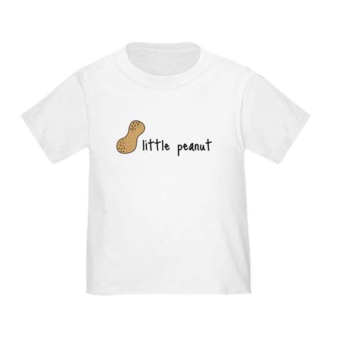 Novelty And More 100 Cotton Cute Toddler T Shirt Cafepress Little Peanut