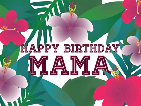 Happy Birthday Mama By Chloe Silver On Dribbble