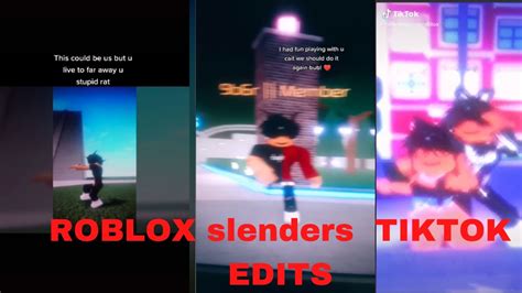 Roblox Slender Tiktok Edits Roblox Youtube