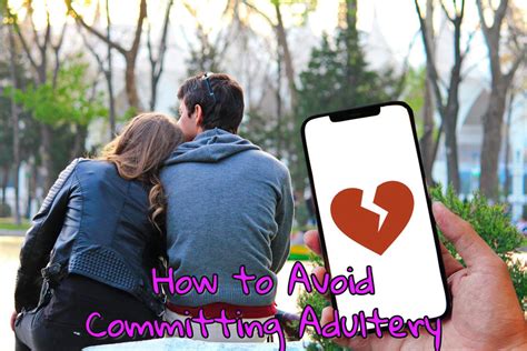 How To Avoid Committing Adultery Jonathan Srock