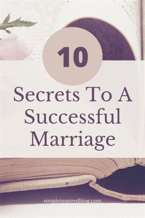 Marriage Advice 10 Secrets To A Successful Marriage Simple Inspired Blog
