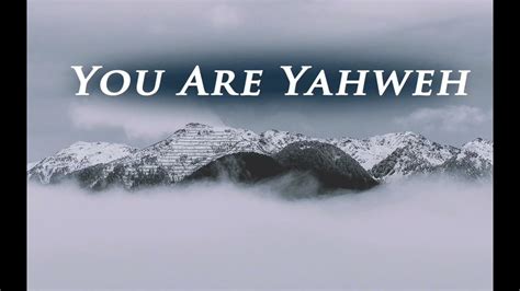 You Are Yahweh Alpha Omega Yvonne May Youtube