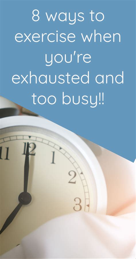 Exercise When Exhausted And Too Busy Eat Lose Gain