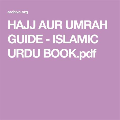 HAJJ AUR UMRAH GUIDE - ISLAMIC URDU BOOK.pdf : ISLAMIC URDU BOOK : Free