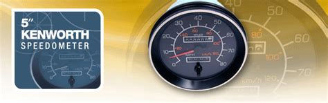 5” Kenworth Speedometer Models T300 T600 T800 W900