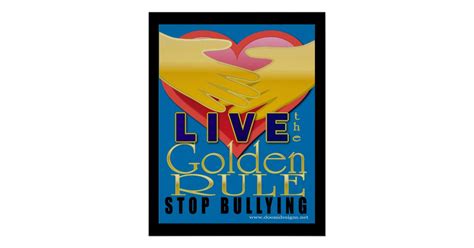 Live Golden Rule Stop Bullying Poster