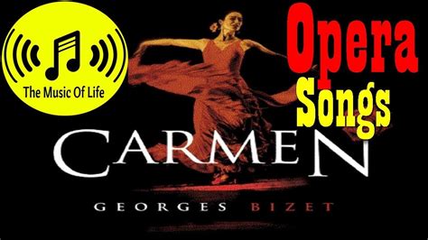 Emotional Opera Songs Classic Music Carmen Piano Youtube