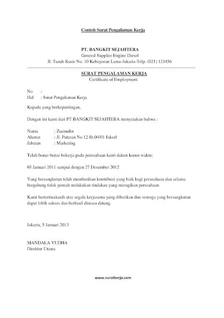 Surat keterangan kerja sendiri adalah surat tertulis yang berisi informasi atau keterangan bahwa seseorang memang bekerja di suatu perusahaan atau jadi, tidak perlu repot mencari contoh surat keterangan kerja dari perusahaan. Contoh Surat Pengalaman Kerja