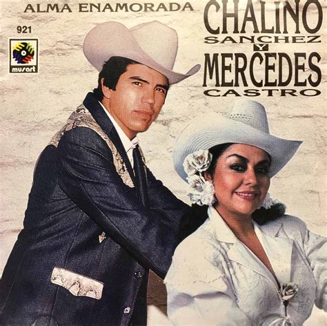 Cd Chalino Sanchez Y Mercedes Castro Alma Enamorada Meses Sin Intereses