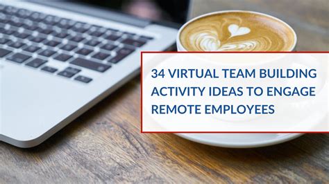 34 Virtual Team Building Activity Ideas Outback Team Building And Training