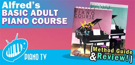 Alfreds Basic Adult Piano Course Method Guide Review