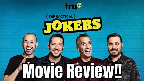 The movie never provides any good reason for its pranks to be packaged in a movie, but it does speak to the fruitfulness of its concept. Impractical Jokers MOVIE Review!!- (Light Spoilers ...