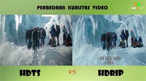 Perbedaan Video Kualitas HDTS & HDrip - YouTube