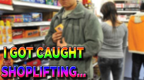 i got caught shoplifting youtube