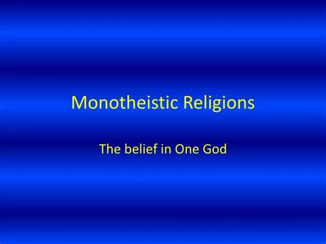 ppt monotheistic religions powerpoint presentation free download id 2629205