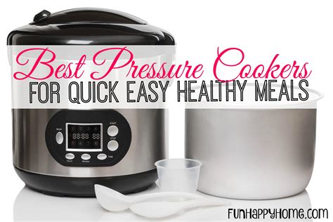 pressure cooker meals healthy quick easy cookers electric which