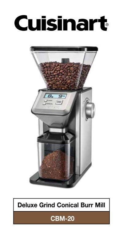 Cuisinart Deluxe Grind Conical Burr Mill CBM 20 MANUAL