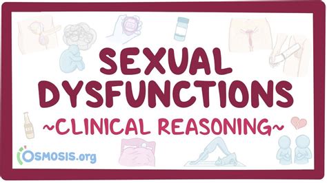 Sexual Dysfunctions Clinical Practice Osmosis