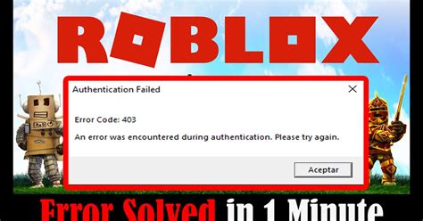 Roblox Authentication Failed Error Code An Error Was Encountered During Authentication SOLVED