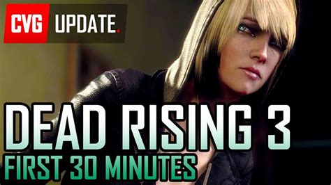 Dead Rising 3 Gameplay First 30 Minutes Xbox One Youtube