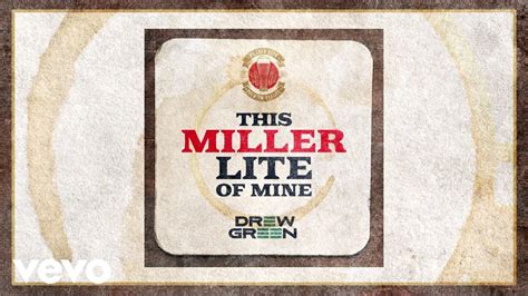 Drew Green This Miller Lite Of Mine Official Lyric Video Youtube