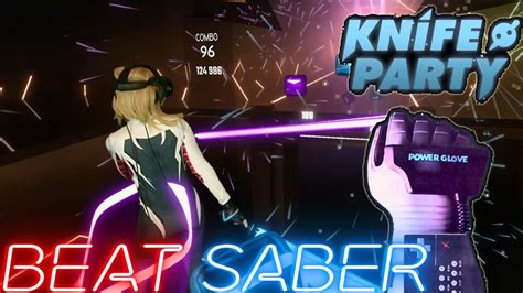 beat saber power glove by knife party expert first attempt mixed reality youtube