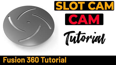 Fusion Tutorial Slot Cam Mechanism Cam Youtube