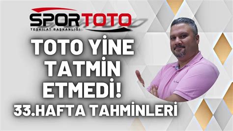 Spor Toto Hafta Tahm Nler Toto Y Ne Tatm N Etmed Ddaabilir