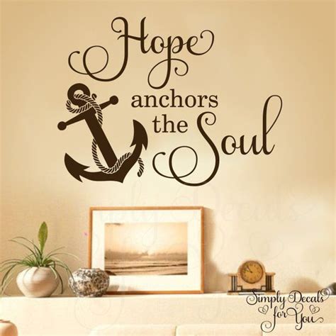 Nautical Anchor Wall Decal Hope Will Anchor The Soul Inspirational