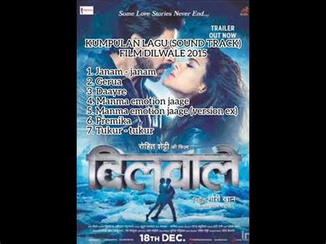 Ho gaya hai tujhko remix hot 2020 dilwale dulhania le jayenge orchid media ario. LAGU (SOUNDTRACK) FILM DILWALE - YouTube