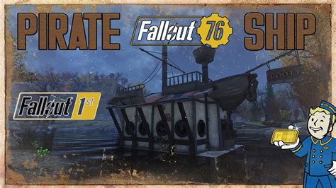 Fallout 76 Sea Legs And Landlubber Pirate Ships Quick Overview Fallout 1st Youtube