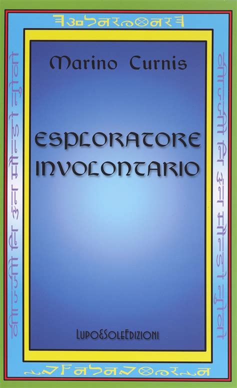 Esploratore Involontario Italian Edition Ebook Curnis