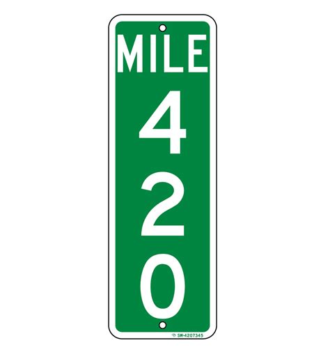 Mile Marker 420 Sign Wise