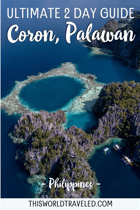 Things To Do In Coron Palawan In The Philippines Complete 2 Day Guide