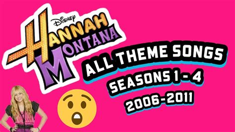 All Hannah Montana Theme Songs Youtube