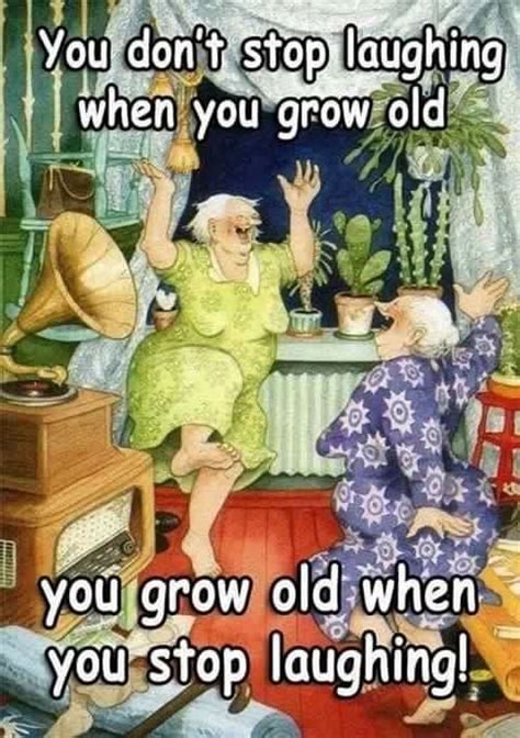 Pin By Poonam Khoobchandani On Inspirational Old Age Humor Old Lady