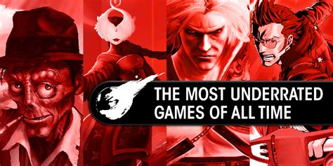 Editors Choice The Most Underrated Games Of All Time Gamecloud