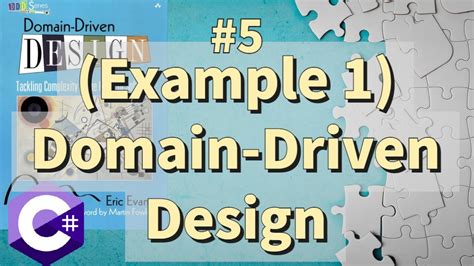 C Ddd5 مثال عملى على Domain Driven Design و Ef Core Youtube