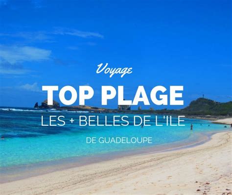 Plage Guadeloupe Top Des Plus Belles Criques And Anses I Villaveo