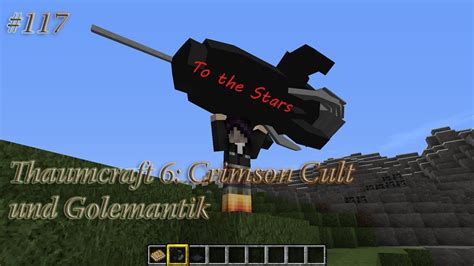 Thaumcraft 6 Crimson Cult Und Golemantik Minecraft To The Stars