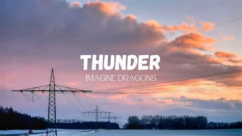 Thunder Imagine Dragons Lyrics Video Youtube