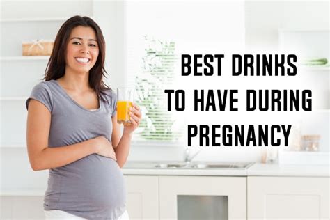Best Drinks To Have During Pregnancy To Say Cheers To Good Health
