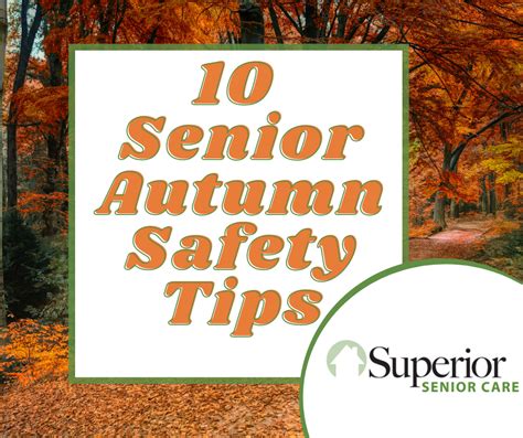 10 Senior Autumn Safety Tips Superior Senior Care