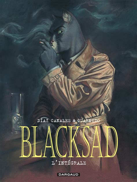 Blacksad Intégrale Tome 0 Blacksad Intégrale Bd Éditions Dargaud