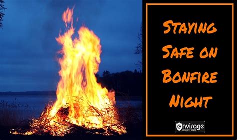 Staying Safe On Bonfire Night How To Enjoy The 5th November And Be Safe