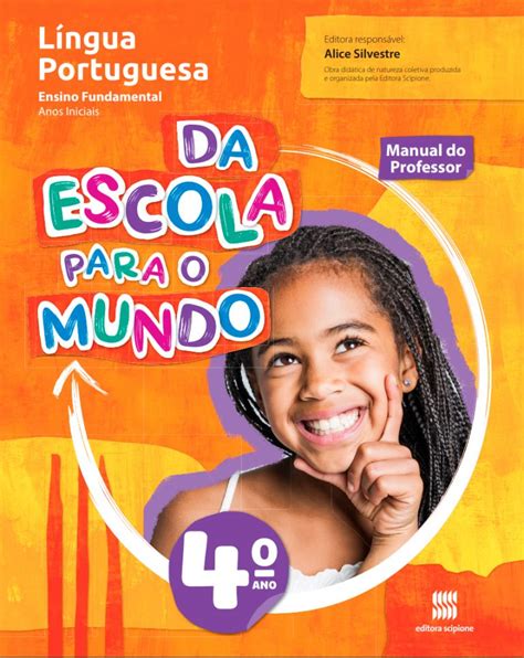 Da Escola Para O Mundo Lingua Portuguesa 4° Ano Editora Scipione