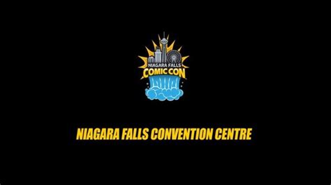 Niagara Falls Comic Con Niagara Falls Canada
