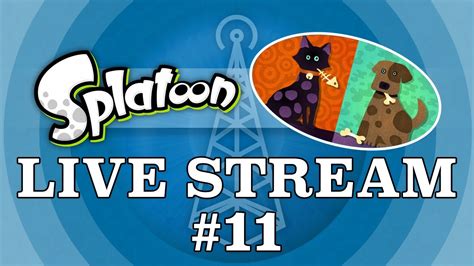 Splatoon Online Splatfest Cats Vs Dogs Live Stream 11 Youtube